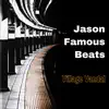 Jason Famous Beats - Village Vandal
